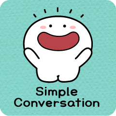 Smile Person Simple Conversation [ENG]