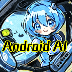 Android AI (AI-chan )