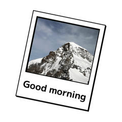 Good morning ,Swiss Alps.