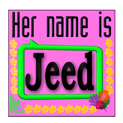 Her name is Jeed.