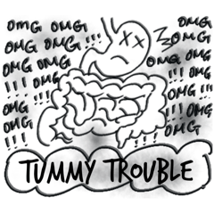 Failure Life: Stomach Trouble Tummy Ache