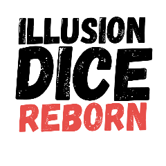 Illusion Dice Reborn