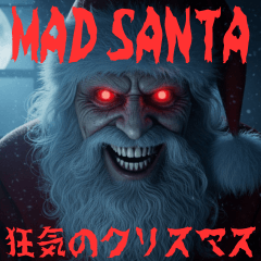 MAD SANTA -Scary Christmas-