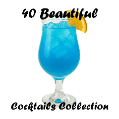 40款精致鸡尾酒合集