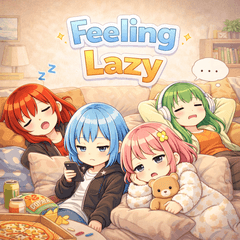 Feeling Lazy