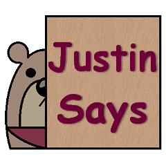 Justin Says