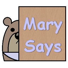 Mary Says