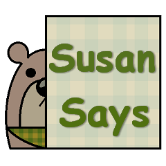 Susan Says