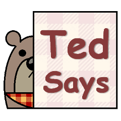 Ted Says