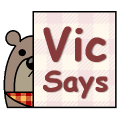 Vic Says