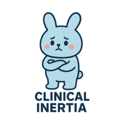 CLINICAL INERTIA