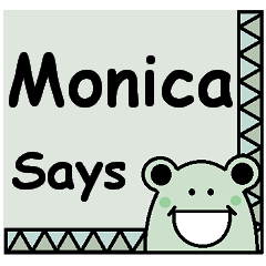 Monica Says