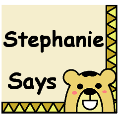 Stephanie Says