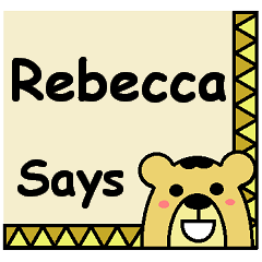 Rebecca Says