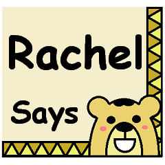 Rachel Says