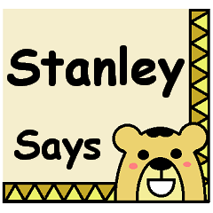 Stanley Says
