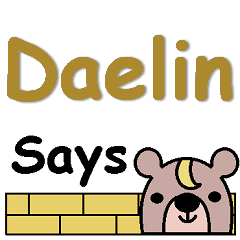 Daelin Says