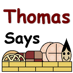Thomas Says