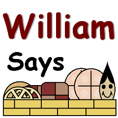 William Says