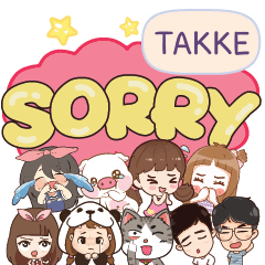 TAKKE So sorry na u e