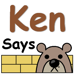 Ken Says