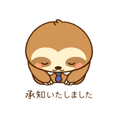 The Overly Polite Sloth (Business)