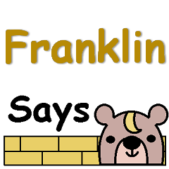 Franklin Says