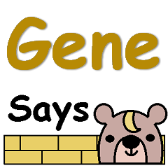 Gene Says