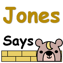 Jones Says