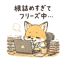 Overworked Fox - Daily Struggles