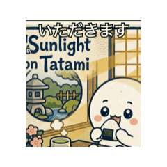 # Sunlight on Tatami