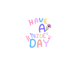 MY DREAM_HAVE A NICE DAY