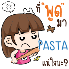 PASTA wife angry e