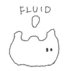 fluid everywhere