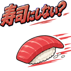 How about sushi?