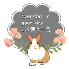 Everyday is good day.Daily words.