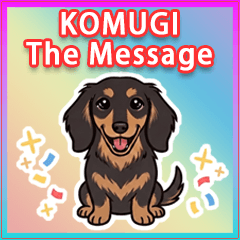 KOMUGI The Message.