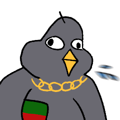 Lets go, gangster pigeon!!