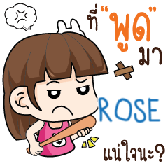 ROSE wife angry e