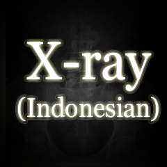 X-ray message (Indonesian)