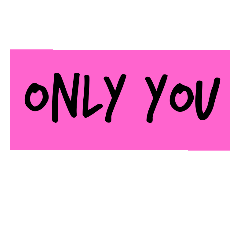 Only you2