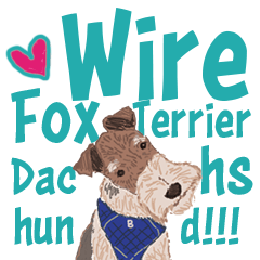 WireFoxTerrierMyFriends!English version