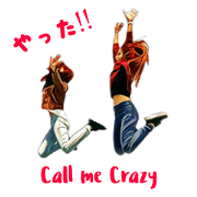 Call me Crazy Japanese Version