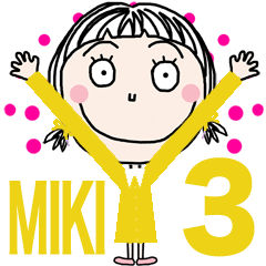 For MIKI3!!