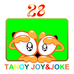 Tanoy joy&joke No.28