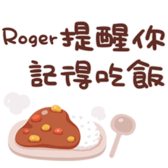 Exclusively for Roger
