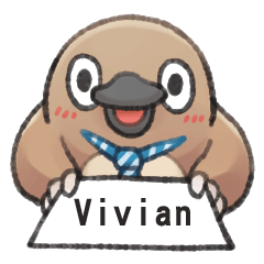Unfriendly animals shout my name:Vivian