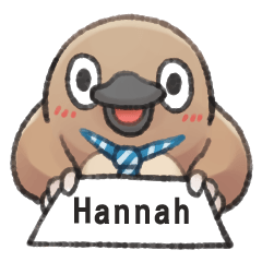 Unfriendly animals shout my name:Hannah