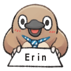 Unfriendly animals shout my name:Erin