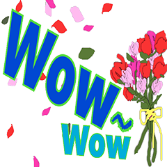 "Wow wow"powerful flower's words